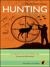 Hunting--Philosophy for Everyone (eBook): In Search of the Wild Life